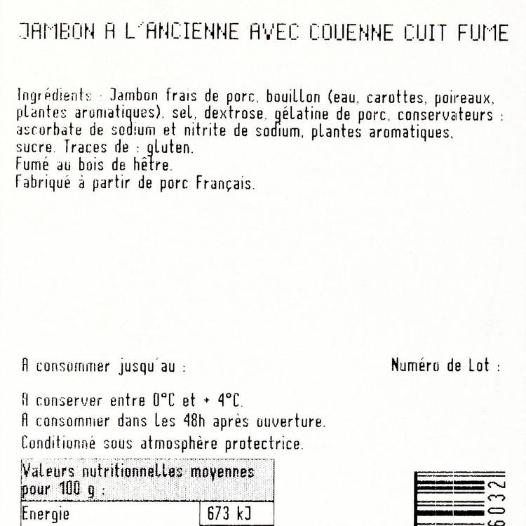 Le Jambon cuit supérieur à l'ancienne fumé avec couenne